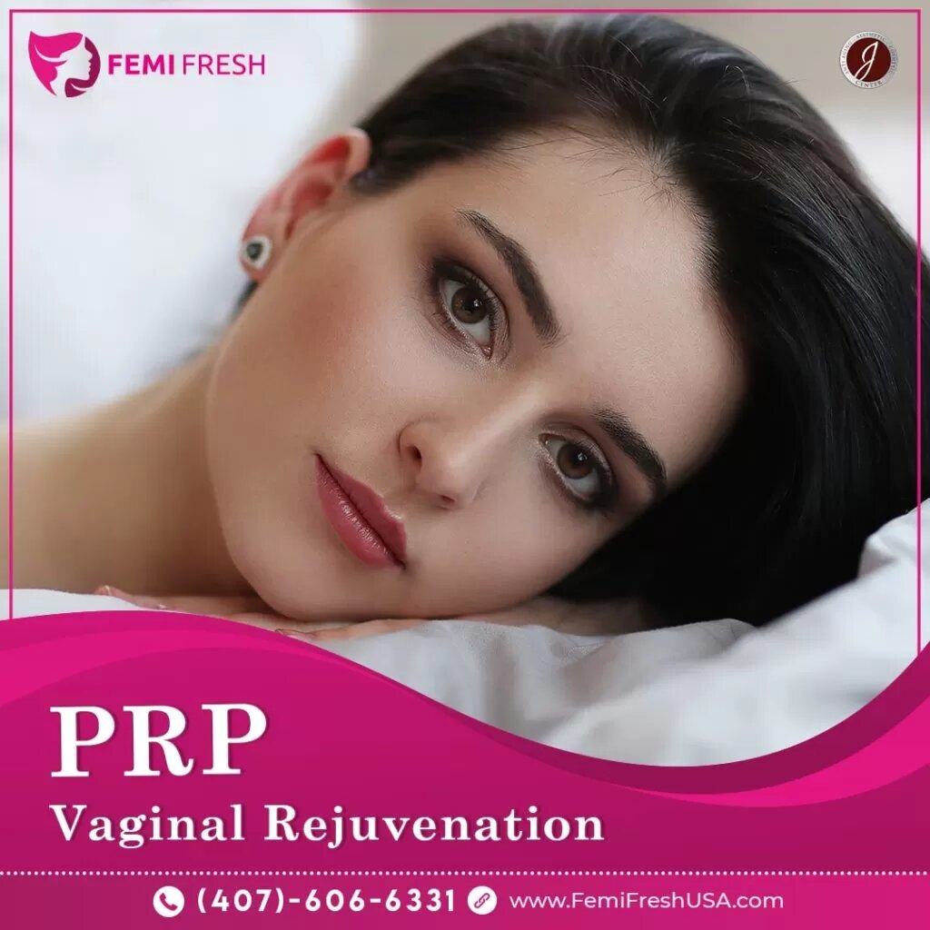 Vaginal Rejuvenation In Orlando